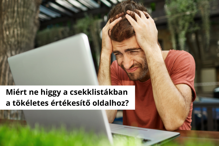 Miért ne higgy a csekklistákban a tökéletes értékesítő oldalhoz